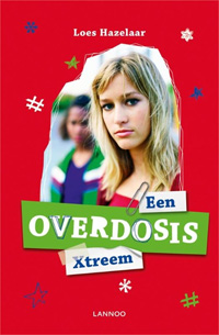 Een overdosis Xtreem - Loes Hazelaar